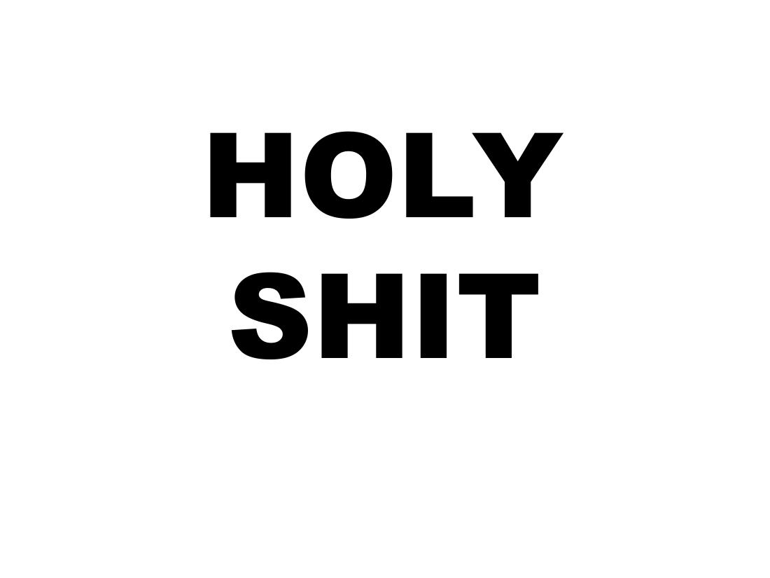 Things that make you say: holy shit – עמוד 16